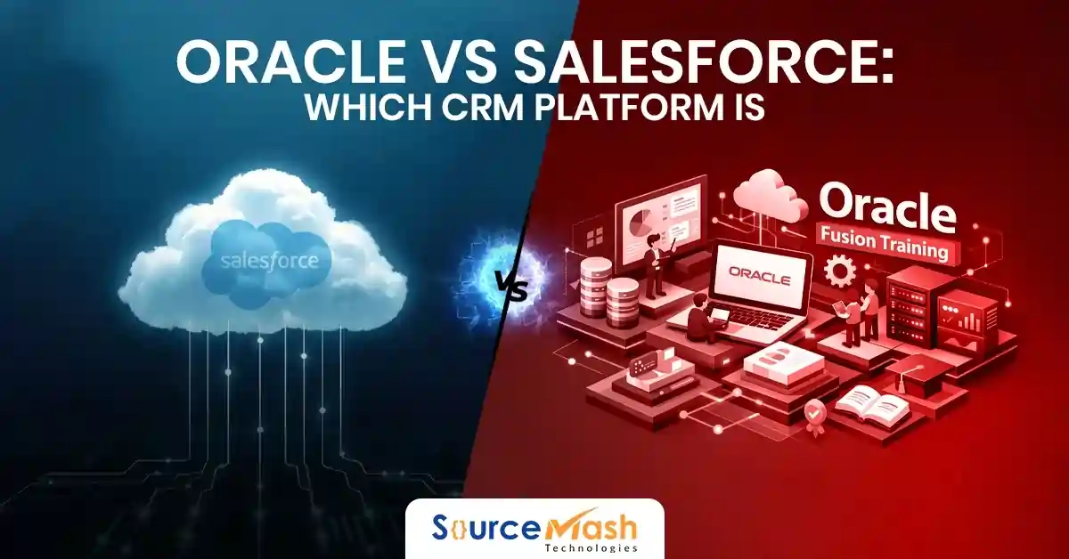 Oracle vs Salesforce: Which CRM Platform Is Best for Your Business? 