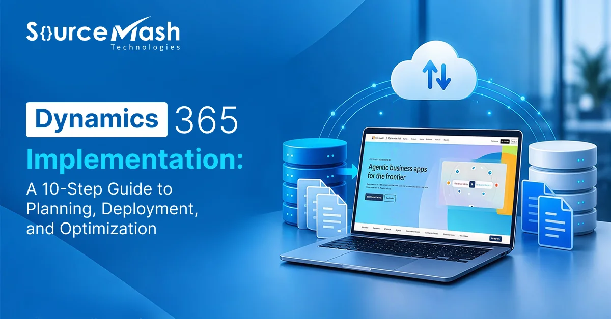 Dynamics 365 Deployment Strategy for Business Success